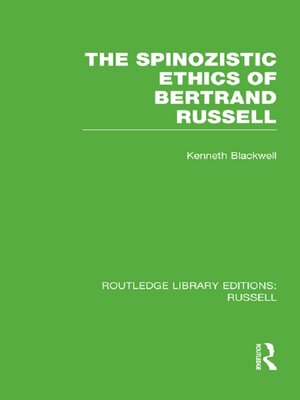 cover image of The Spinozistic Ethics of Bertrand Russell